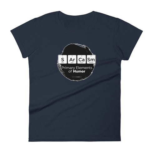Primary Elements for Humor - Sarcasm Women's short sleeve t-shirt - Mainstream Freedom